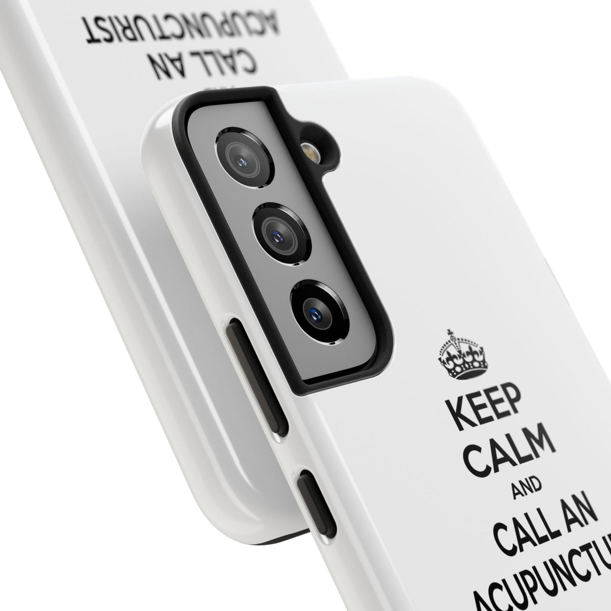 Keep Calm and Call an Acupuncturist - Tough Phone Cases