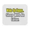 Sleep With an Editor - Mouse Pad (Rectangle)