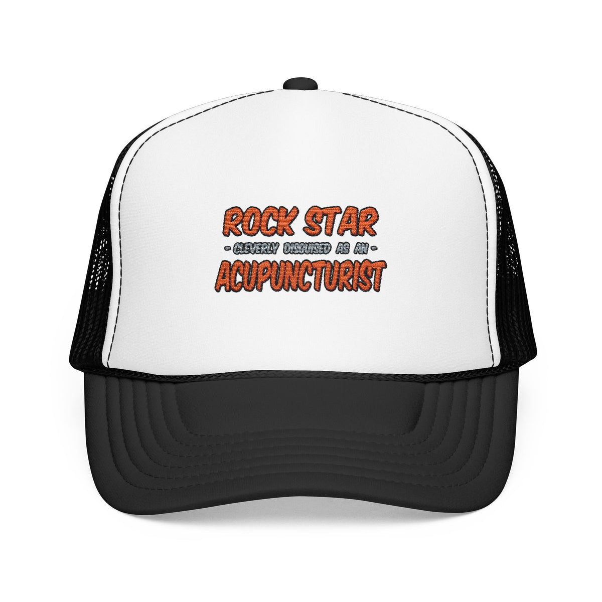 Rock Star .. Acupuncturist - Foam Trucker Hat