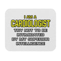 Cardiologist...Superior Intelligence - Mouse Pad (Rectangle)