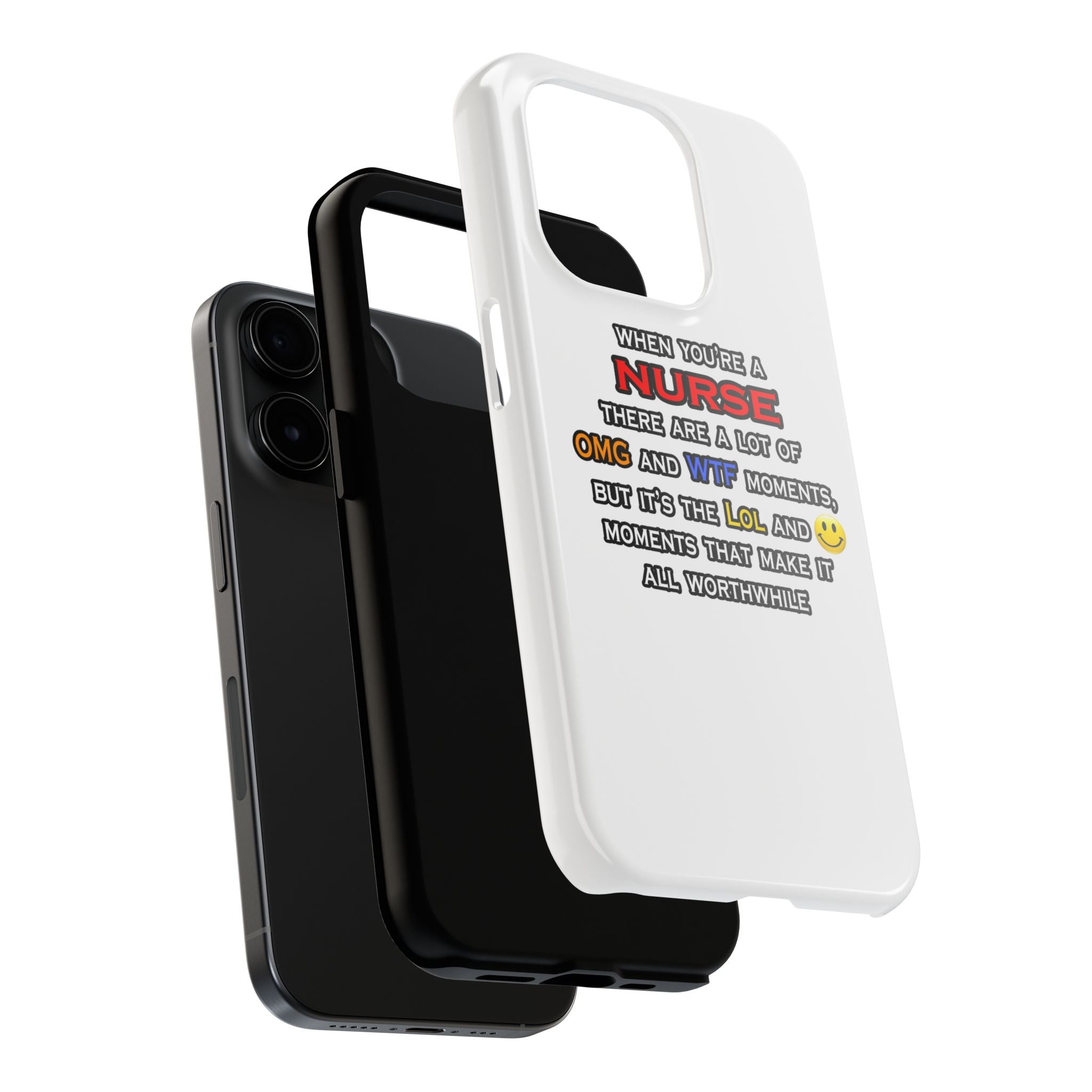 Nurse ... OMG WTF LOL - Tough Phone Cases