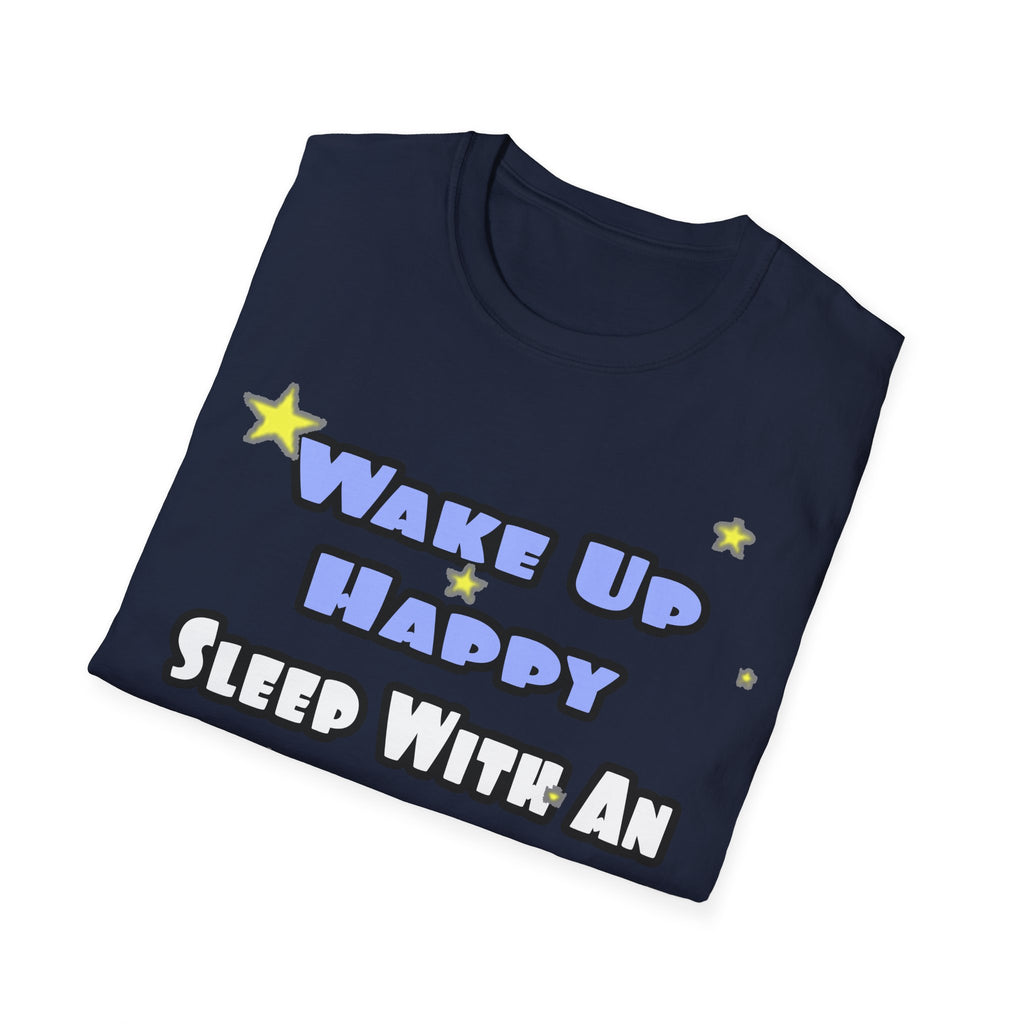 Wake Up Happy...Sleep With an Endocrinologist - Unisex Softstyle T-Shirt