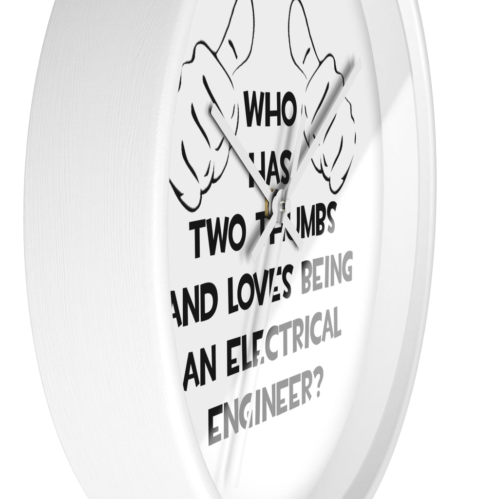 Two Thumbs...Electrical Engineer - Wall Clock