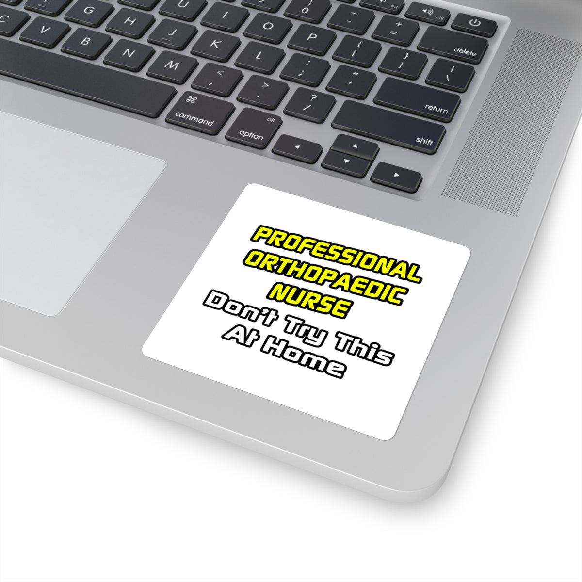 Professional Orthopaedic Nurse .. Joke - Square Stickers