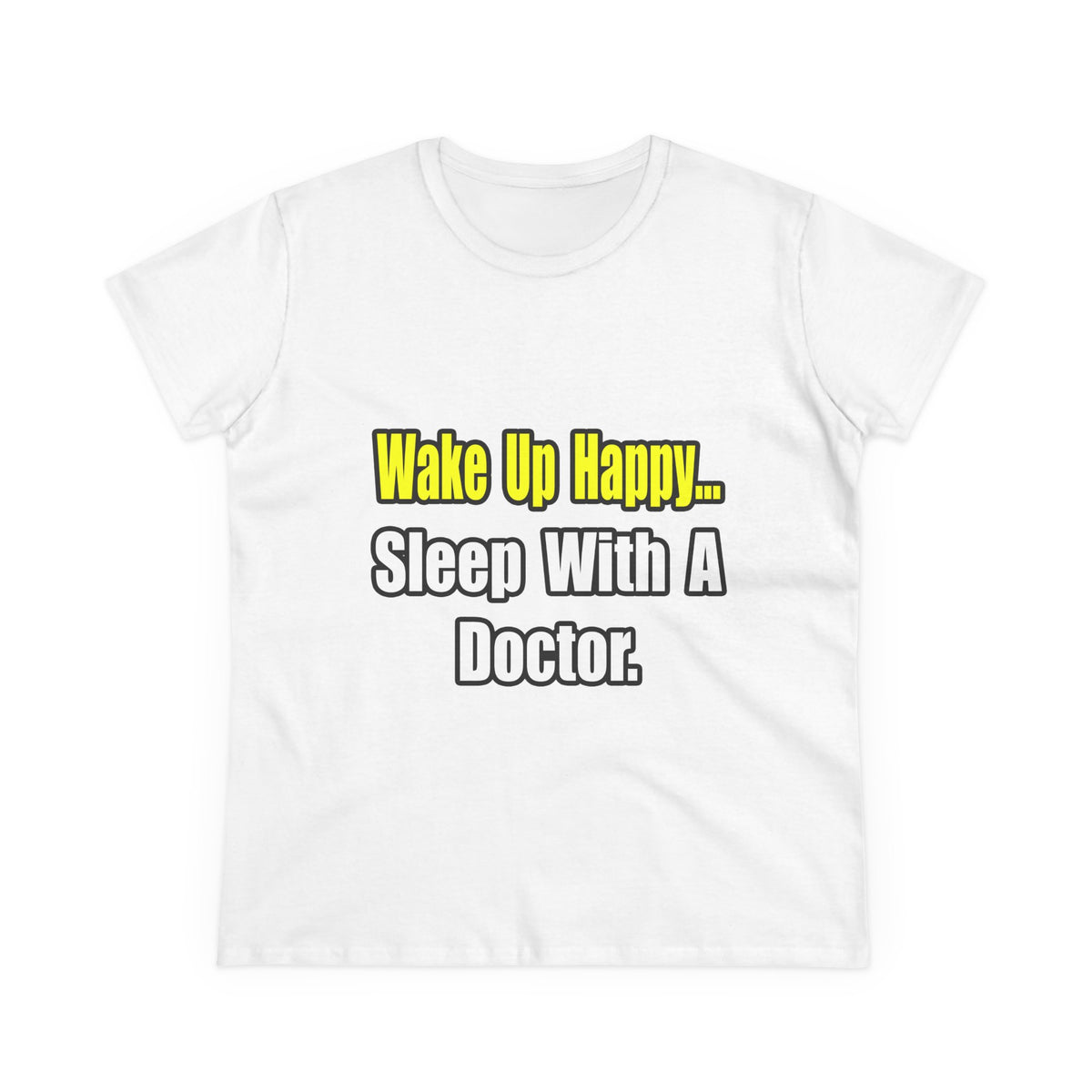 Sleep With Doctor - Women's Midweight Cotton Tee