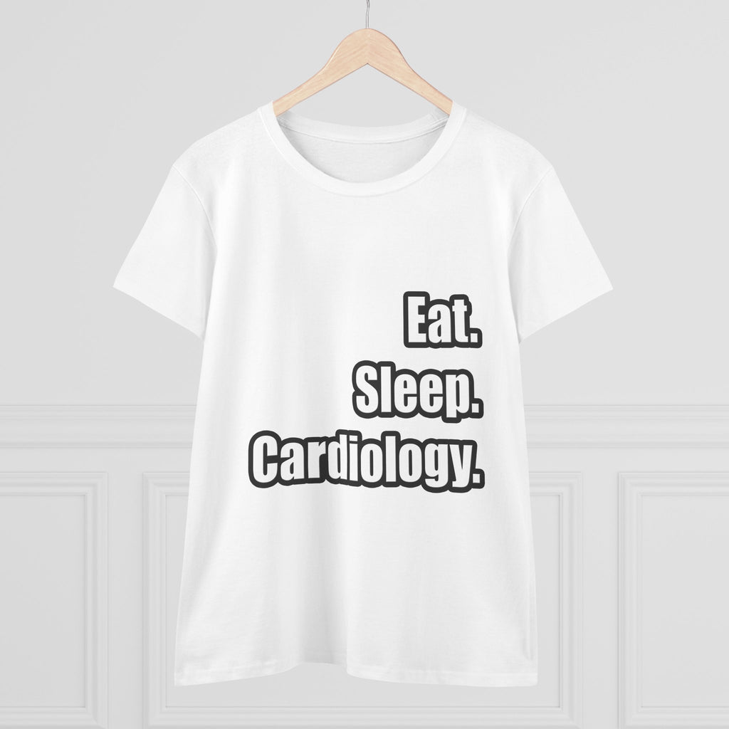 Eat. Sleep. Cardiology - Women's Midweight Cotton Tee