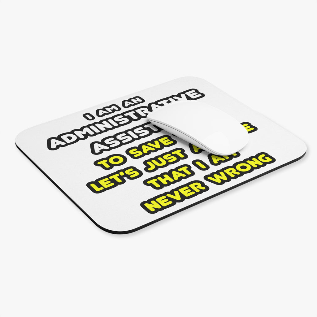 Funny Administrative Assistant T Shirts - Mouse Pad (Rectangle)