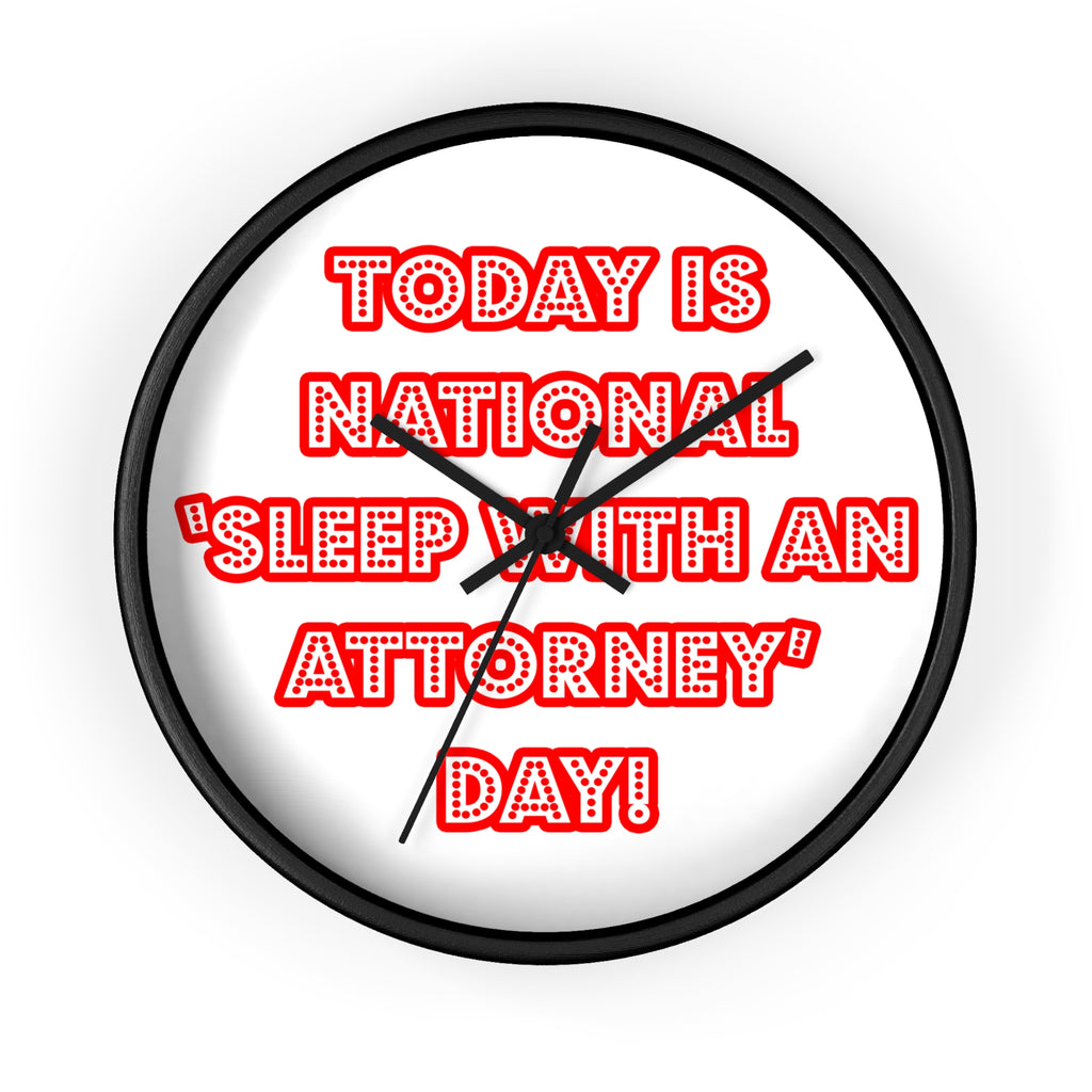 National 'Sleep With an Attorney' Day - Wall Clock