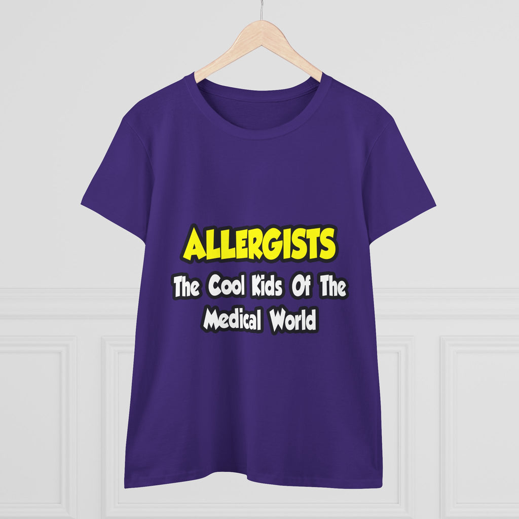 Allergists .. Cool Kids of the Medical World - Women's Midweight Cotton Tee