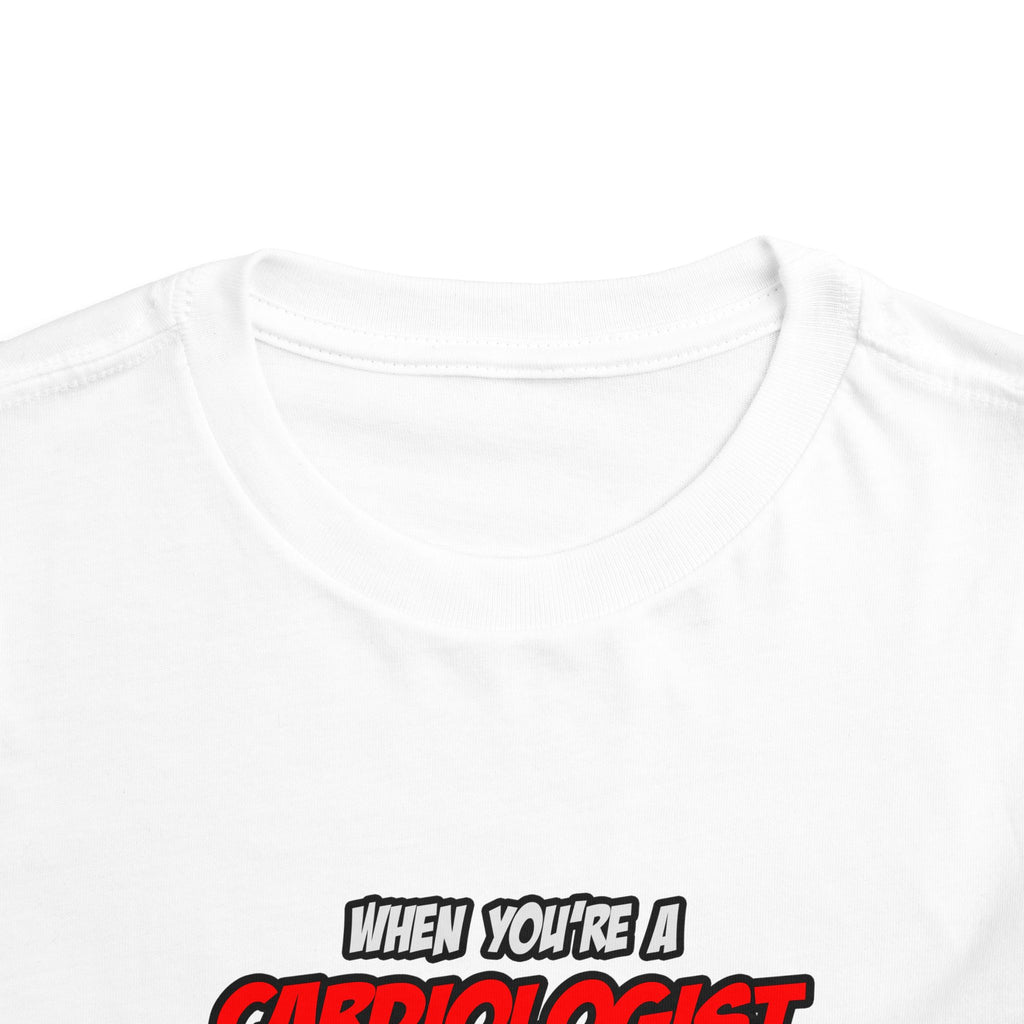 Cardiologist .. OMG WTF LOL - Toddler Short Sleeve Tee