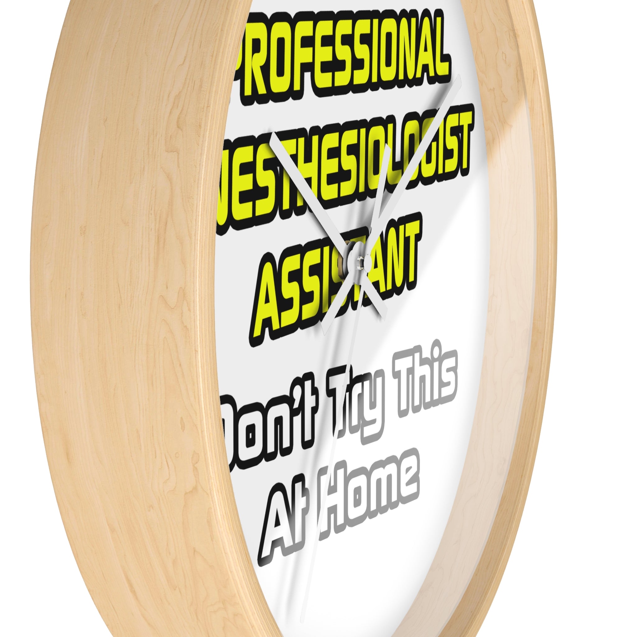 Professional Anesthesiologist Assistant .. Joke - Wall Clock