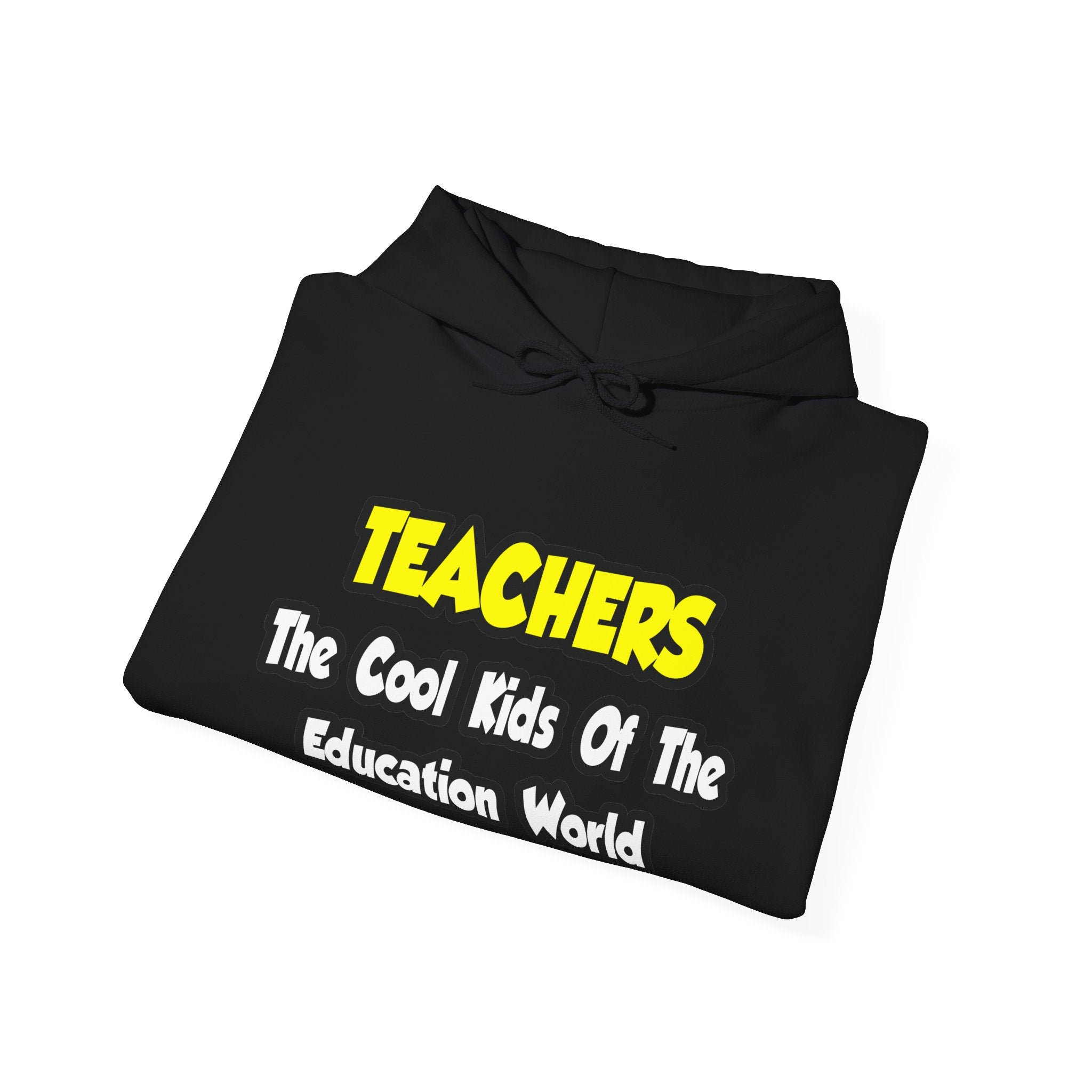 Teachers...Cool Kids of Education World - Unisex Heavy Blend™ Hooded Sweatshirt