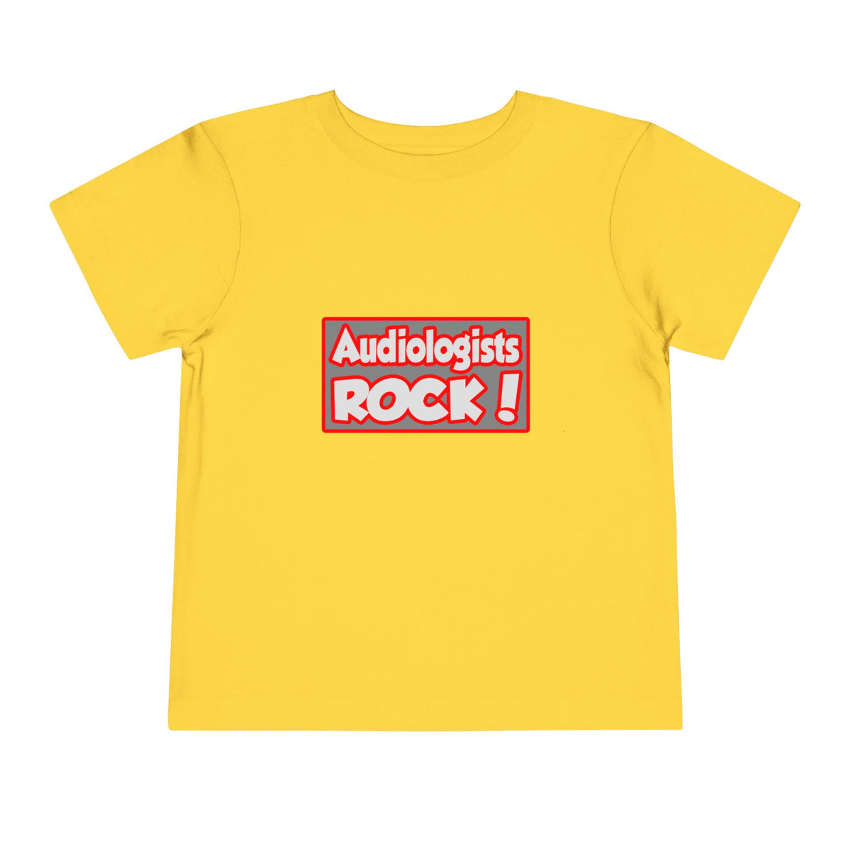 Audiologists Rock! - Toddler Short Sleeve Tee