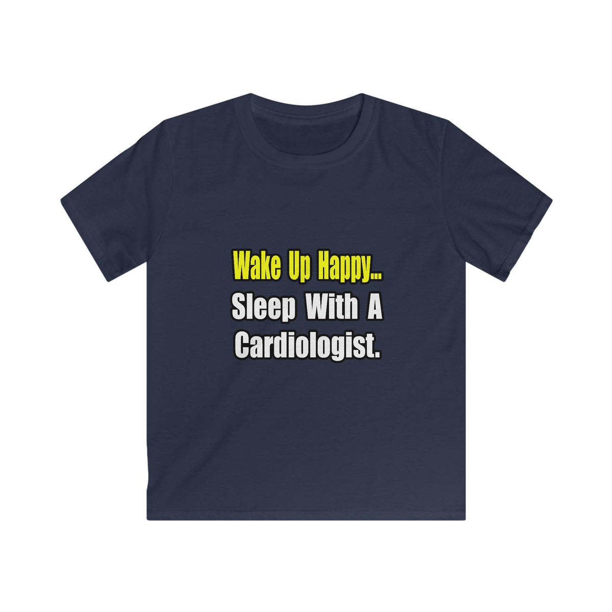 Sleep With a Cardiologist - Kids Softstyle Tee
