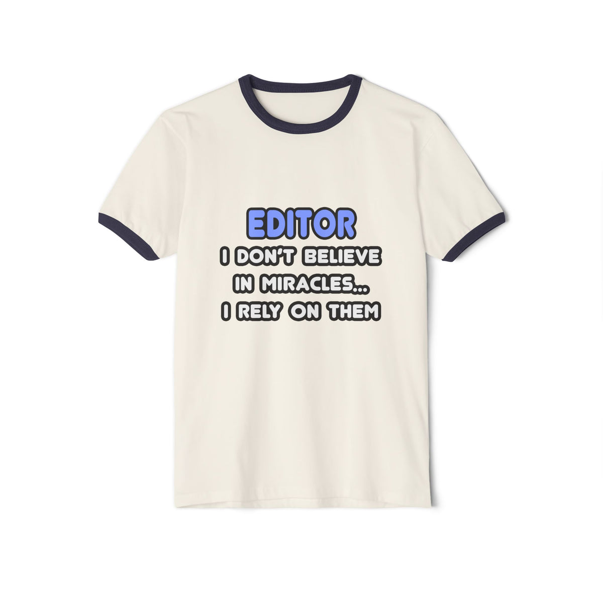 Miracles and Editors - Unisex Cotton Ringer T-Shirt