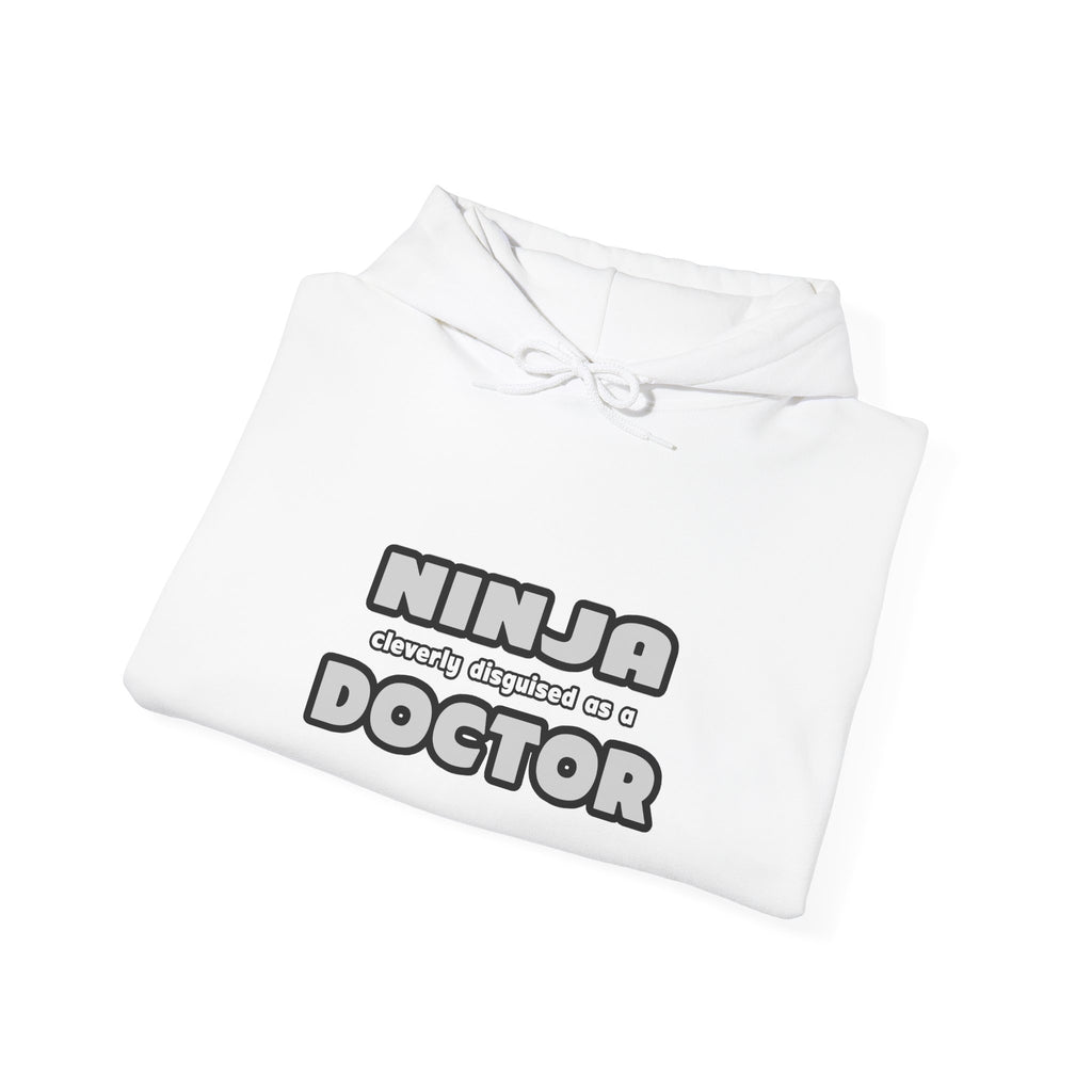 Ninja Cleverly Disguised As A Doctor - Unisex Heavy Blend™ Hooded Sweatshirt