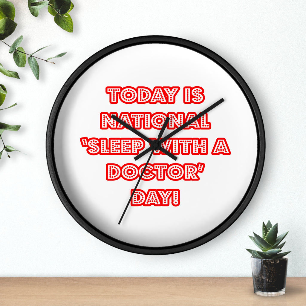 National 'Sleep With a Doctor' Day - Wall Clock
