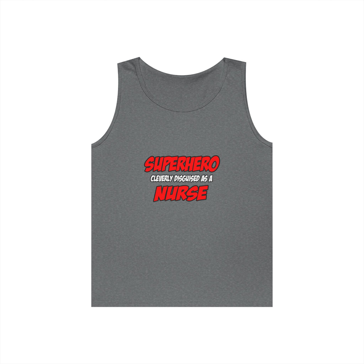 Superhero...Nurse - Unisex Heavy Cotton Tank Top