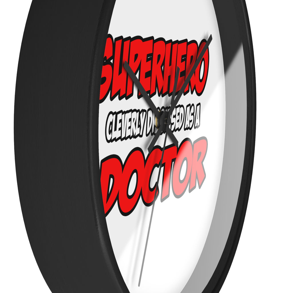 Superhero...Doctor - Wall Clock