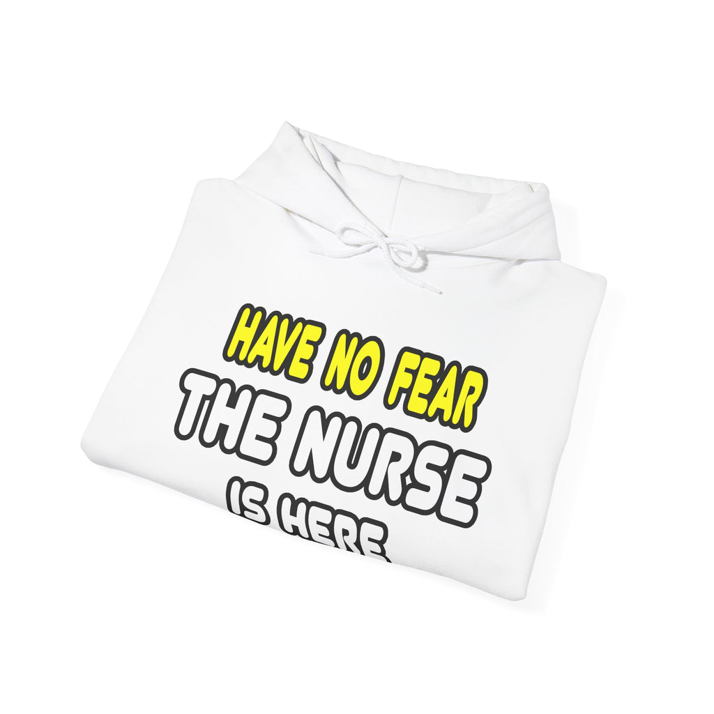 Have No Fear, The Nurse Is Here - Unisex Heavy Blend™ Hooded Sweatshirt