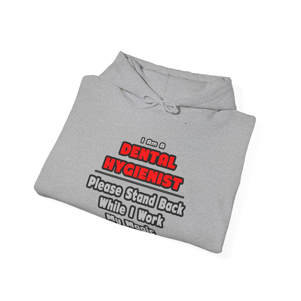 Dental Hygienist...Work My Magic - Unisex Heavy Blend™ Hooded Sweatshirt