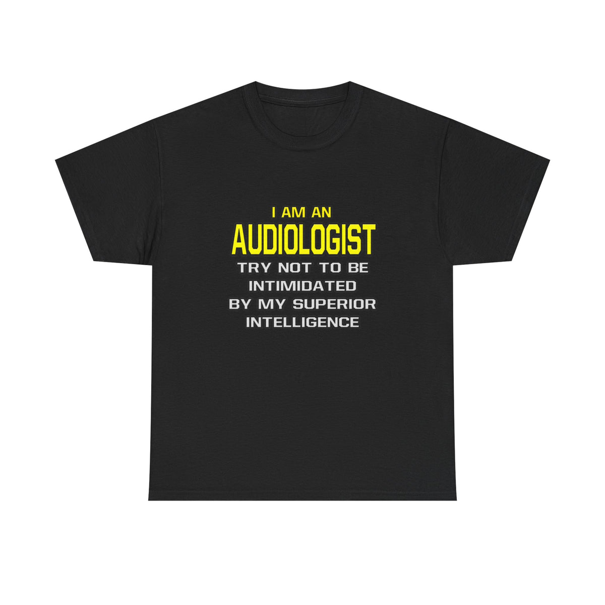 Audiologist...Superior Intelligence - Unisex Heavy Cotton Tee