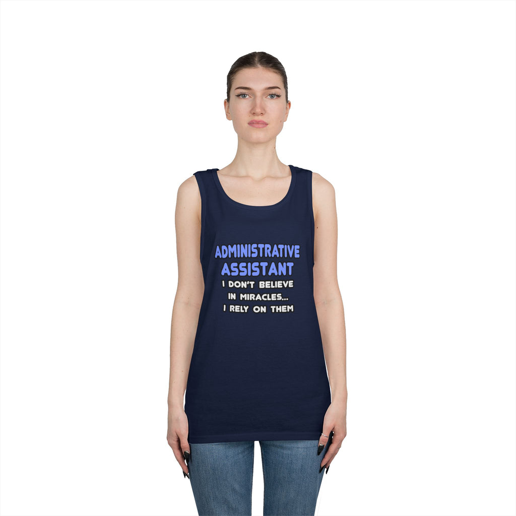 Miracles and Administrative Assistants - Unisex Heavy Cotton Tank Top