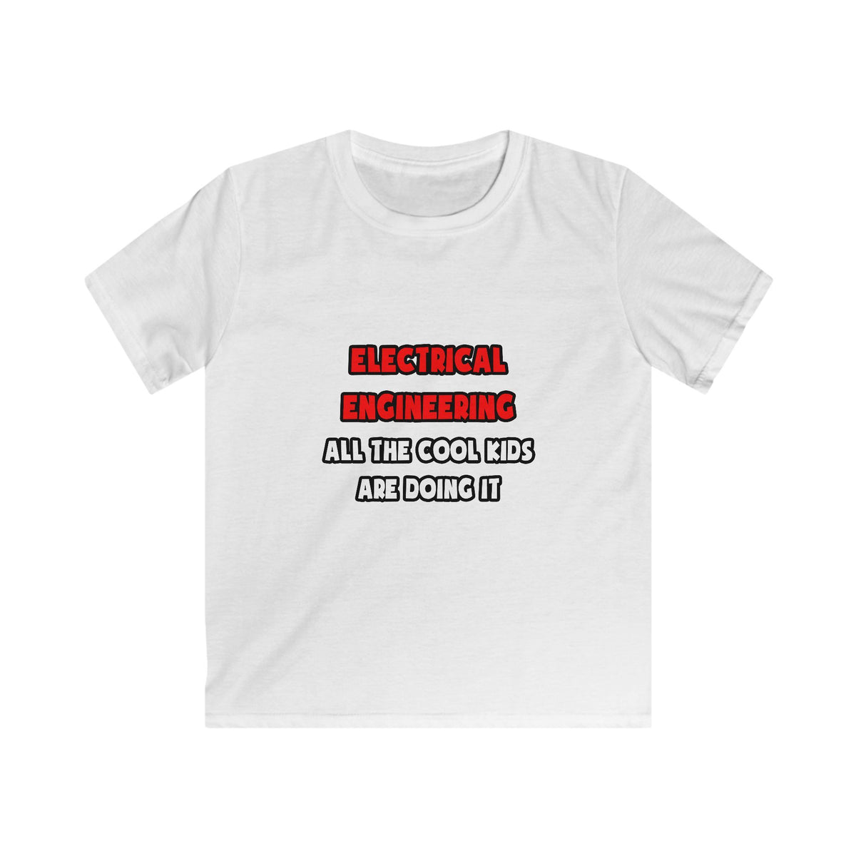 Funny Electrical Engineer Shirts and Gifts - Kids Softstyle Tee