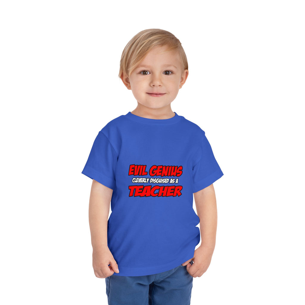 Evil Genius...Teacher - Toddler Short Sleeve Tee