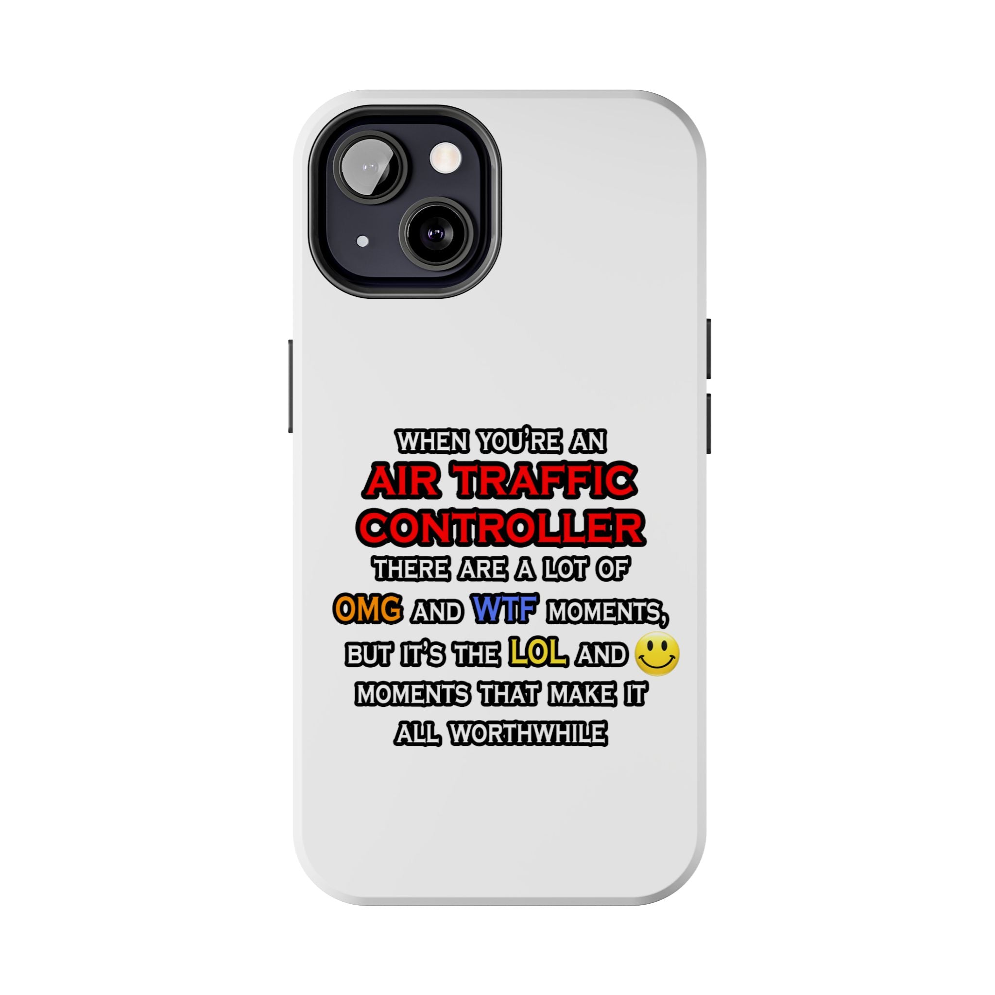 Funny Air Traffic Controller ... OMG WTF LOL - Tough Phone Cases