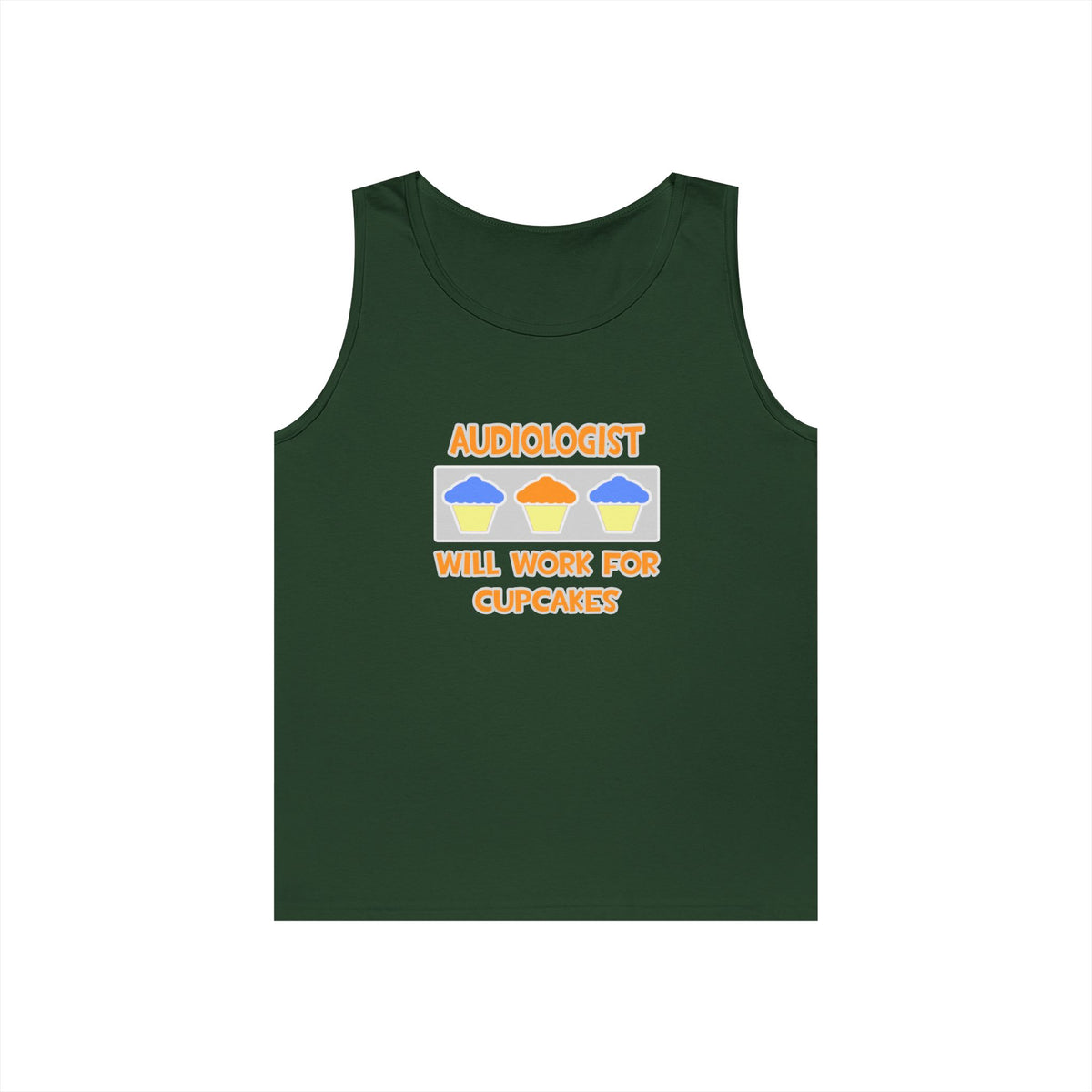 Audiologist ... Will Work For Cupcakes - Unisex Heavy Cotton Tank Top