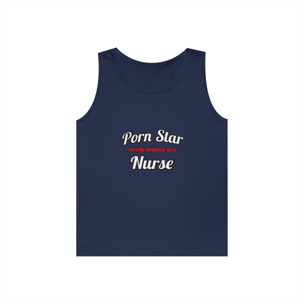 Porn Star...Nurse - Unisex Heavy Cotton Tank Top