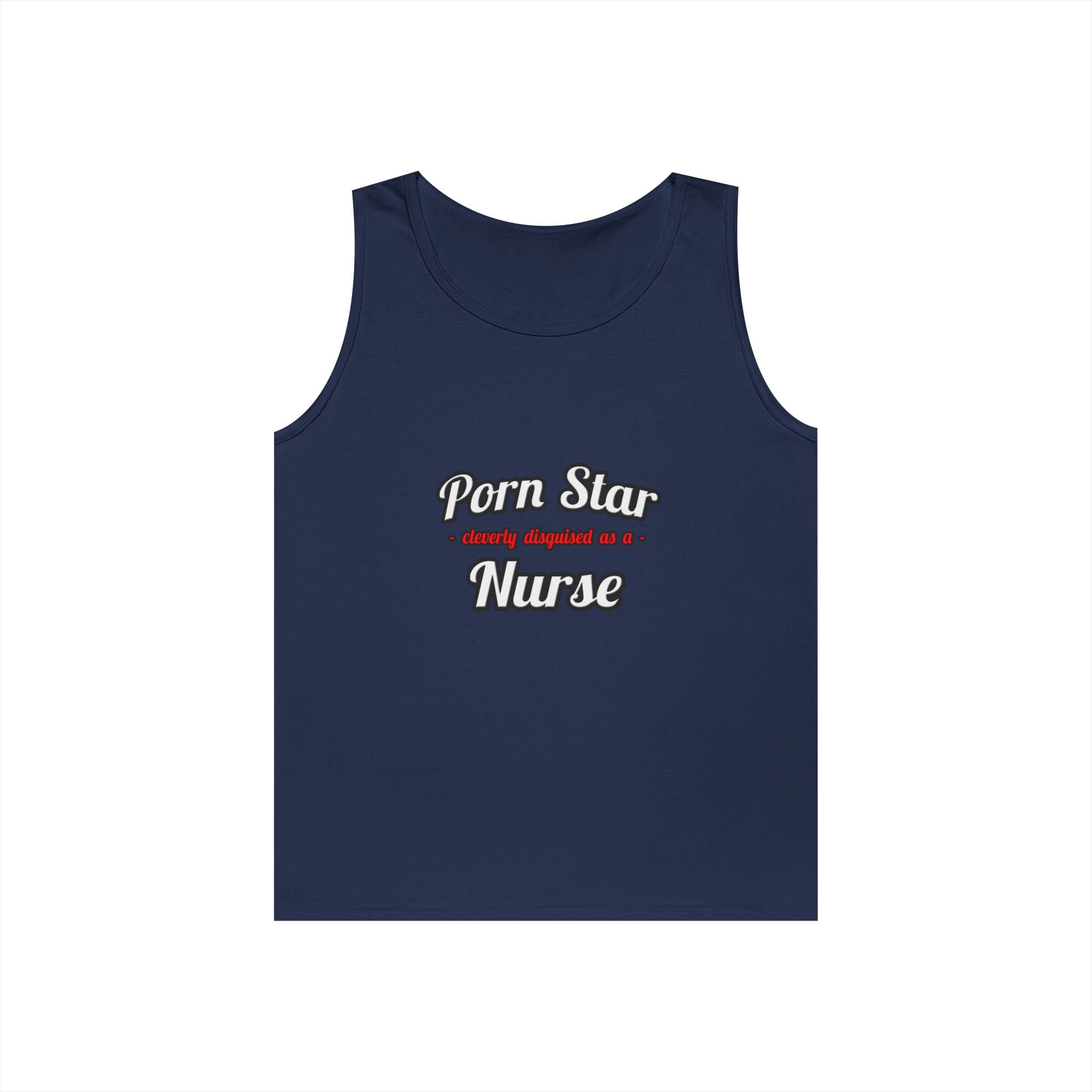 Porn Star...Nurse - Unisex Heavy Cotton Tank Top