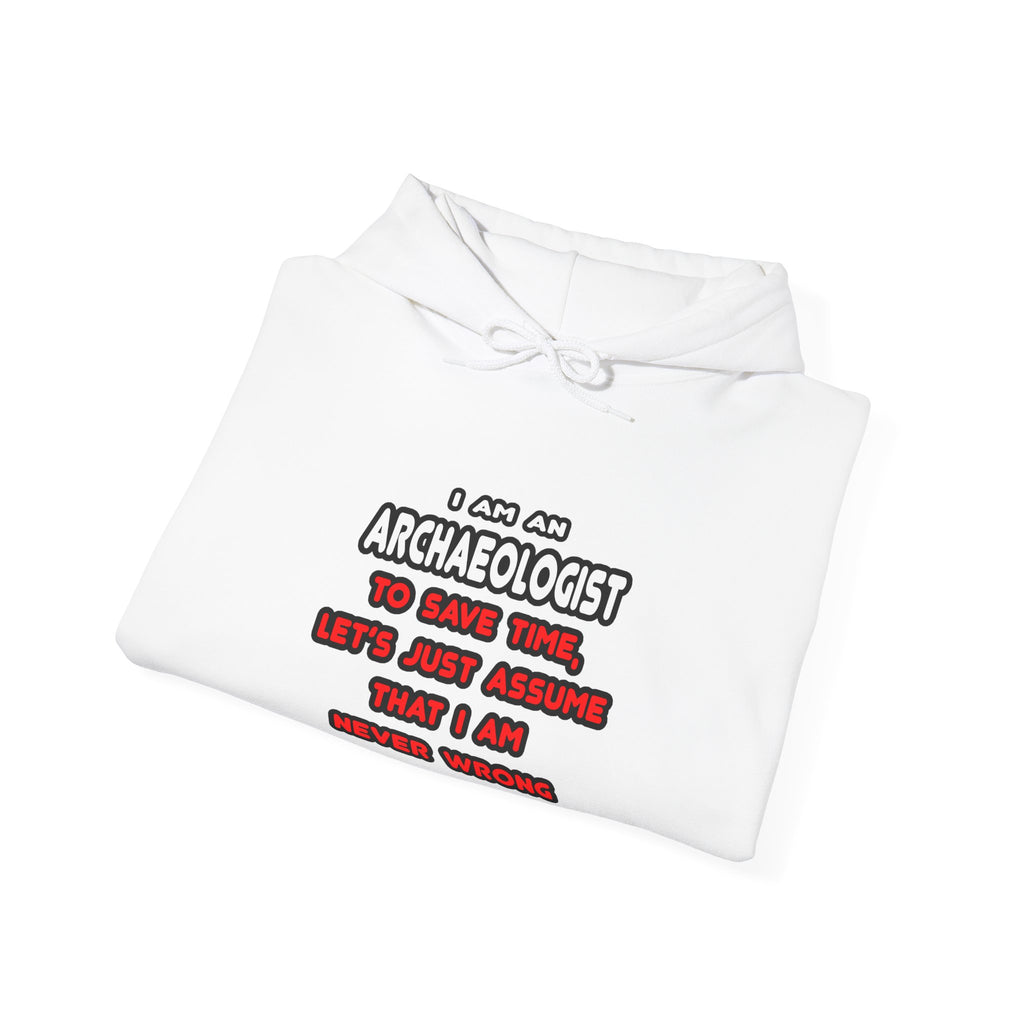 Funny Archaeologist T Shirts and Gifts - Unisex Heavy Blend™ Hooded Sweatshirt