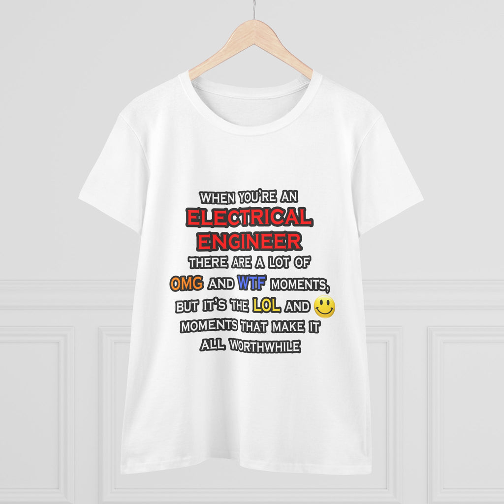 Funny Electrical Engineer ... OMG WTF LOL - Women's Midweight Cotton Tee