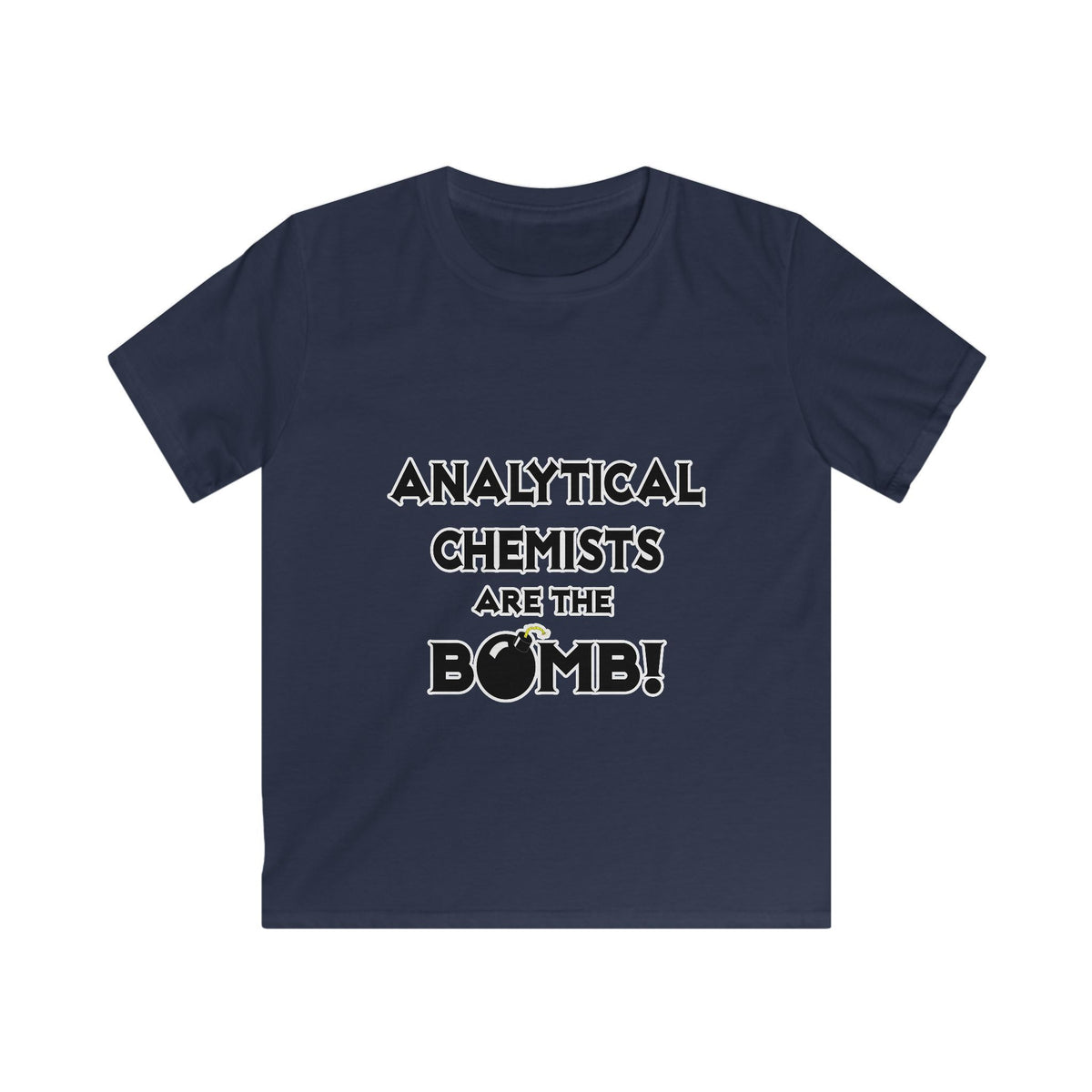 Analytical Chemists Are The Bomb! - Kids Softstyle Tee