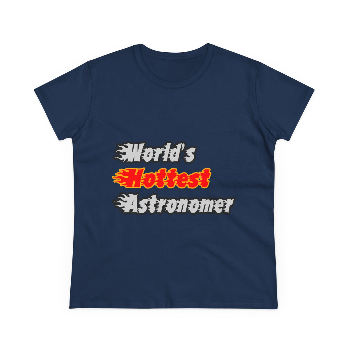 World's Hottest Astronomer - Women's Midweight Cotton Tee