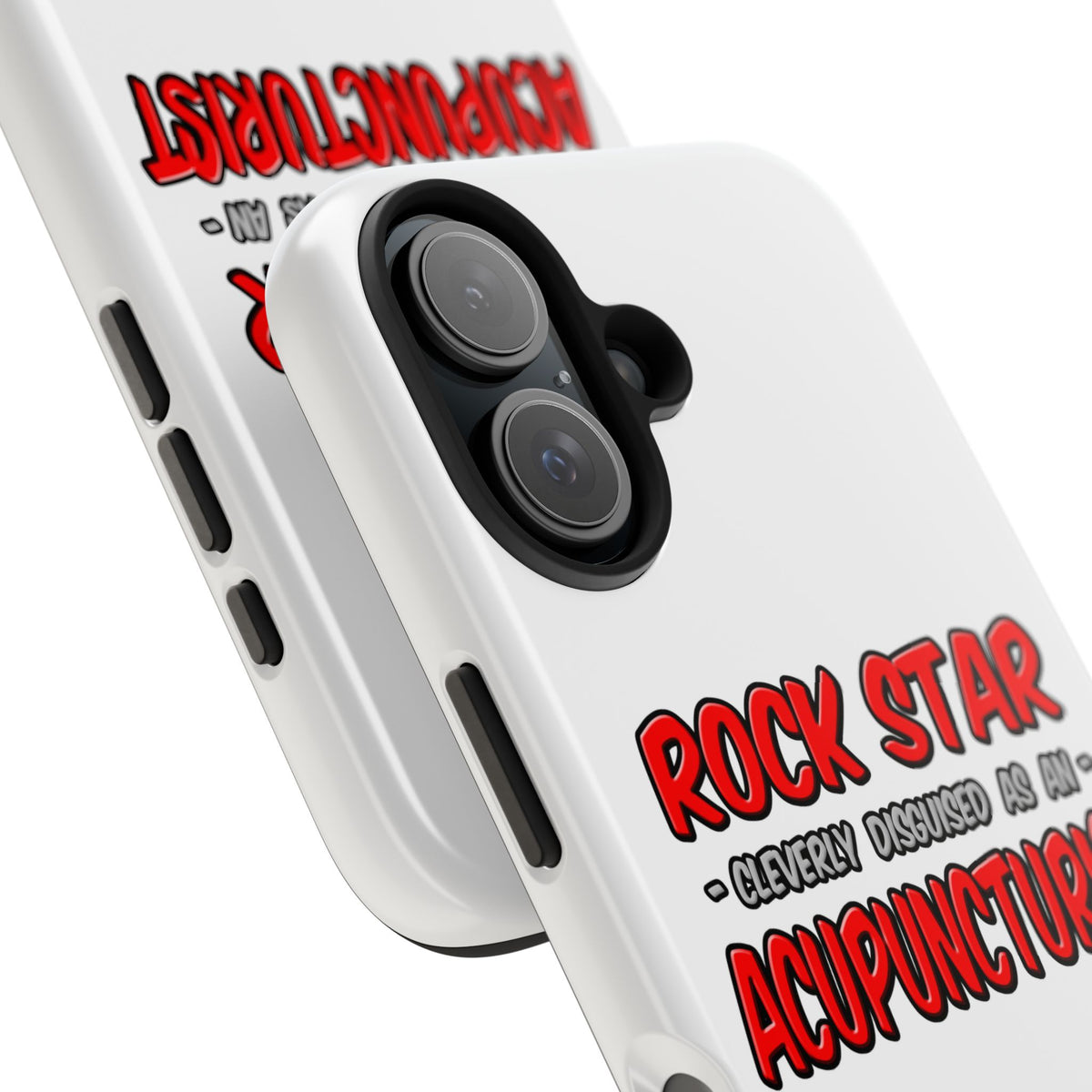 Rock Star .. Acupuncturist - Tough Phone Cases
