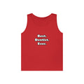 Best. Dentist. Ever - Unisex Heavy Cotton Tank Top