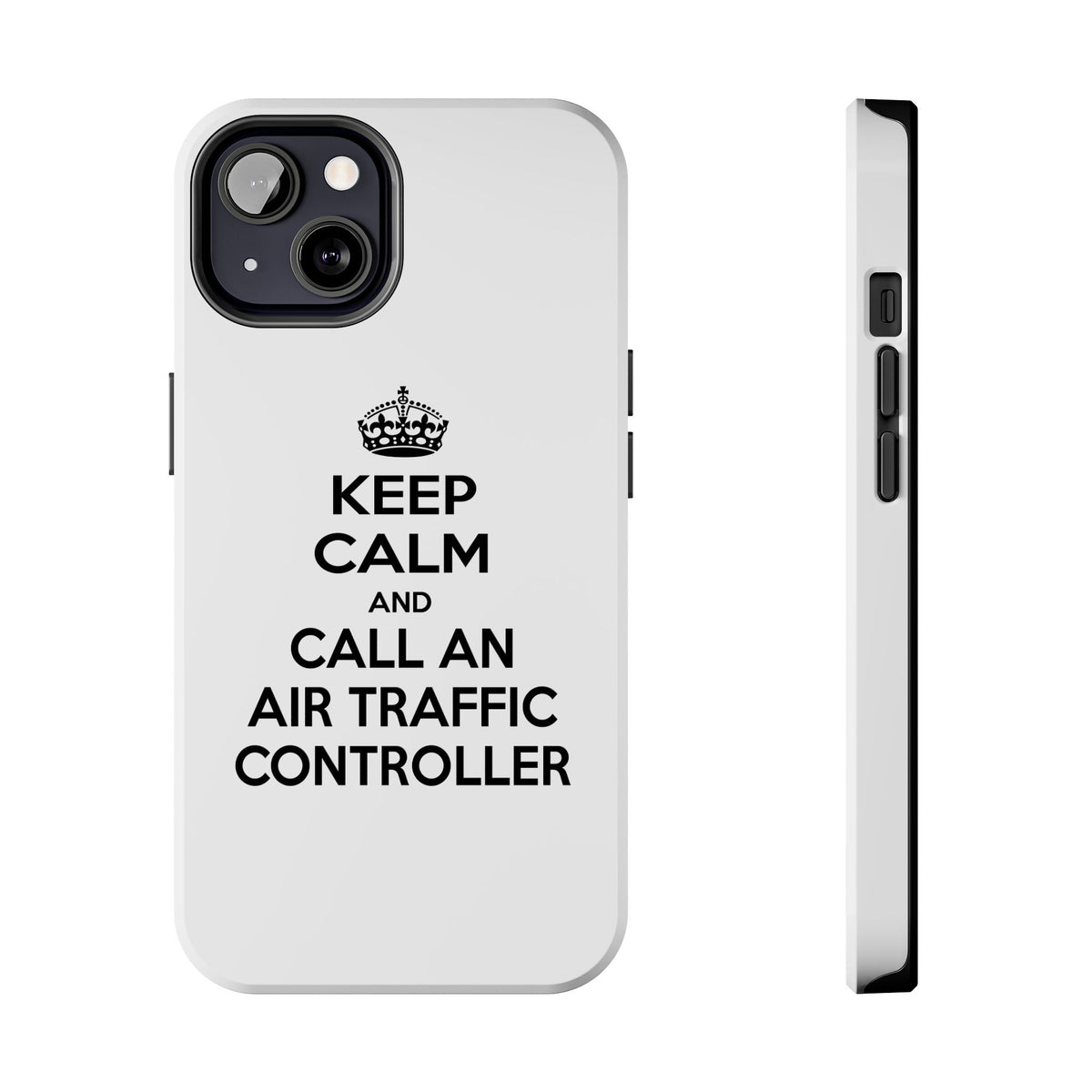 Keep Calm and Call an Air Traffic Controller - Tough Phone Cases