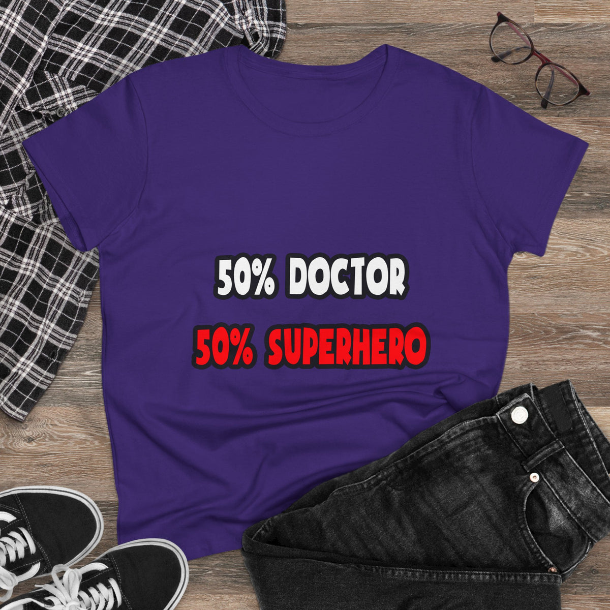 Half Doctor ... Half Superhero - Women's Midweight Cotton Tee