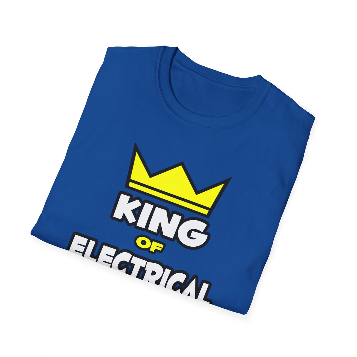 King of Electrical Engineering - Unisex Softstyle T-Shirt