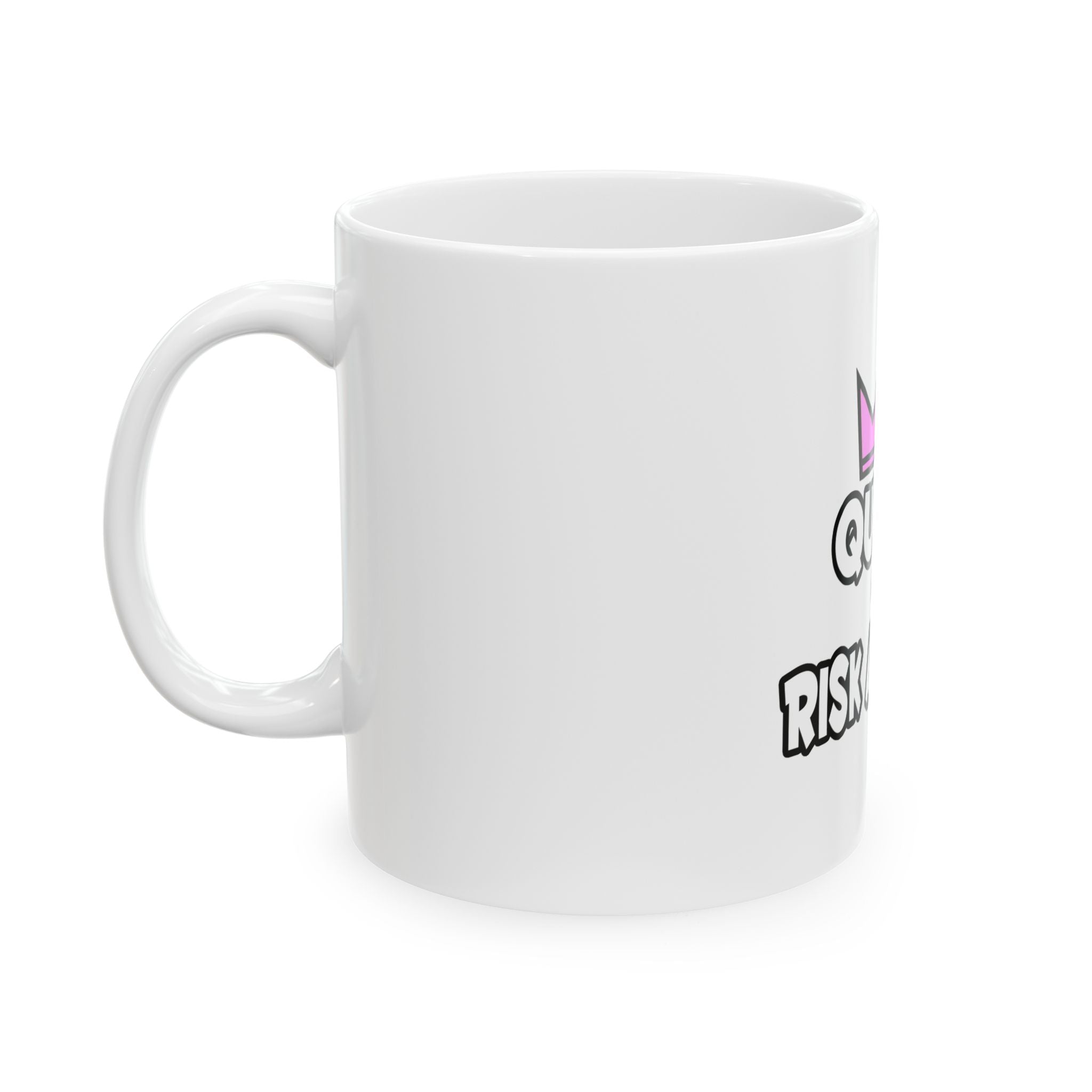 Queen of Risk Analysis - Ceramic Mug, (11oz, 15oz)