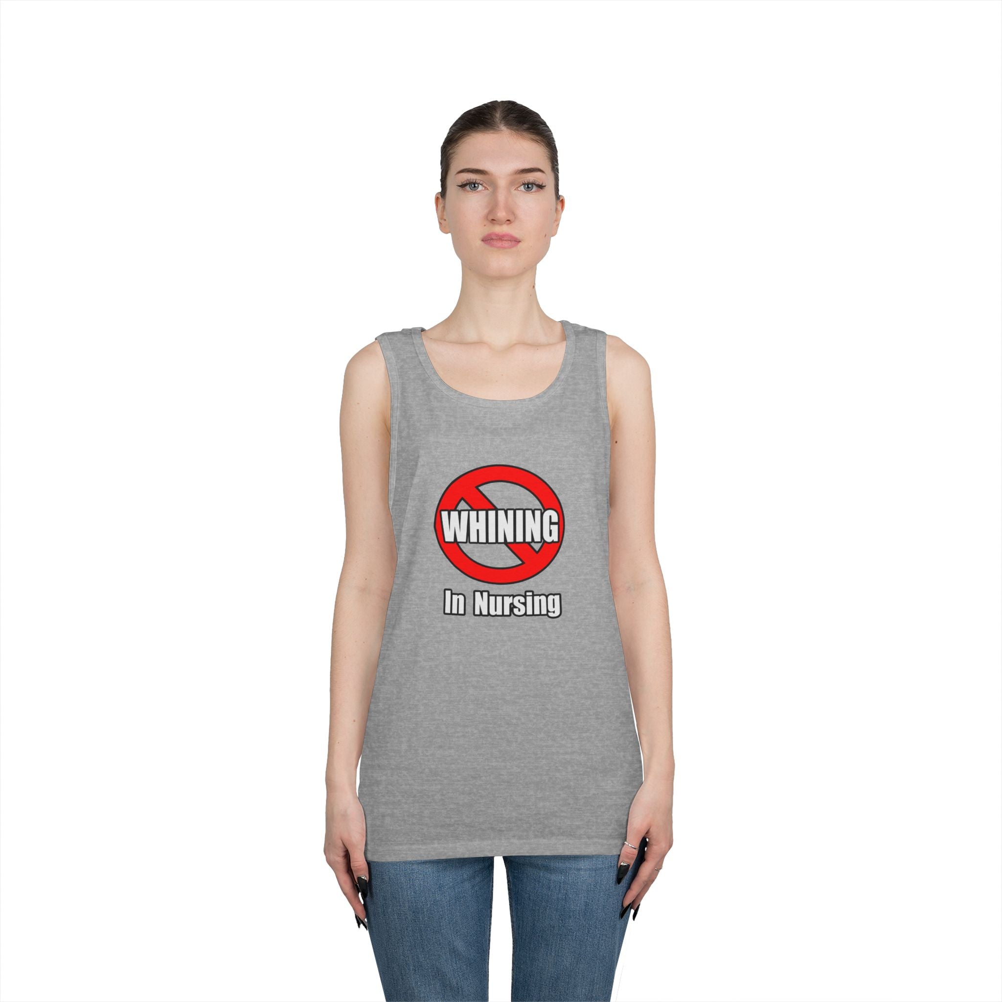 No Whining In Nursing - Unisex Heavy Cotton Tank Top