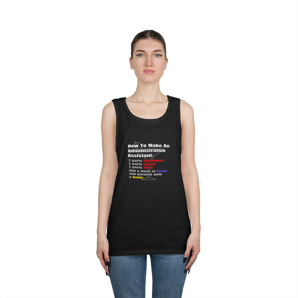 How To Make an Administrative Assistant - Unisex Heavy Cotton Tank Top