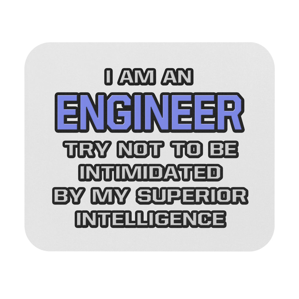 Engineer Joke ... Superior Intelligence - Mouse Pad (Rectangle)