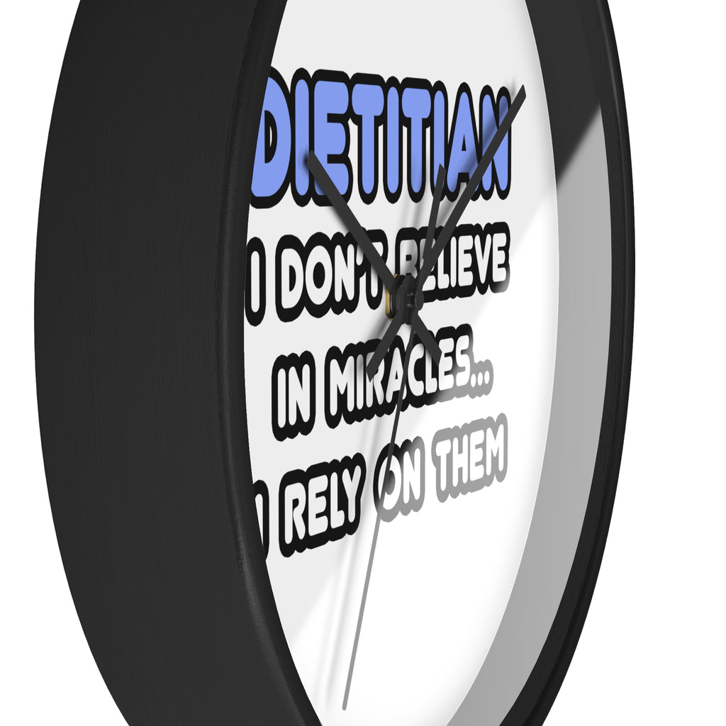 Miracles and Dietitians - Wall Clock