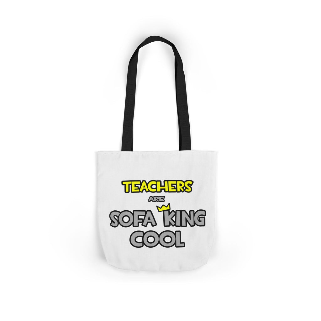 Teachers Are Sofa King Cool - Canvas Tote Bag, 5-Color Straps