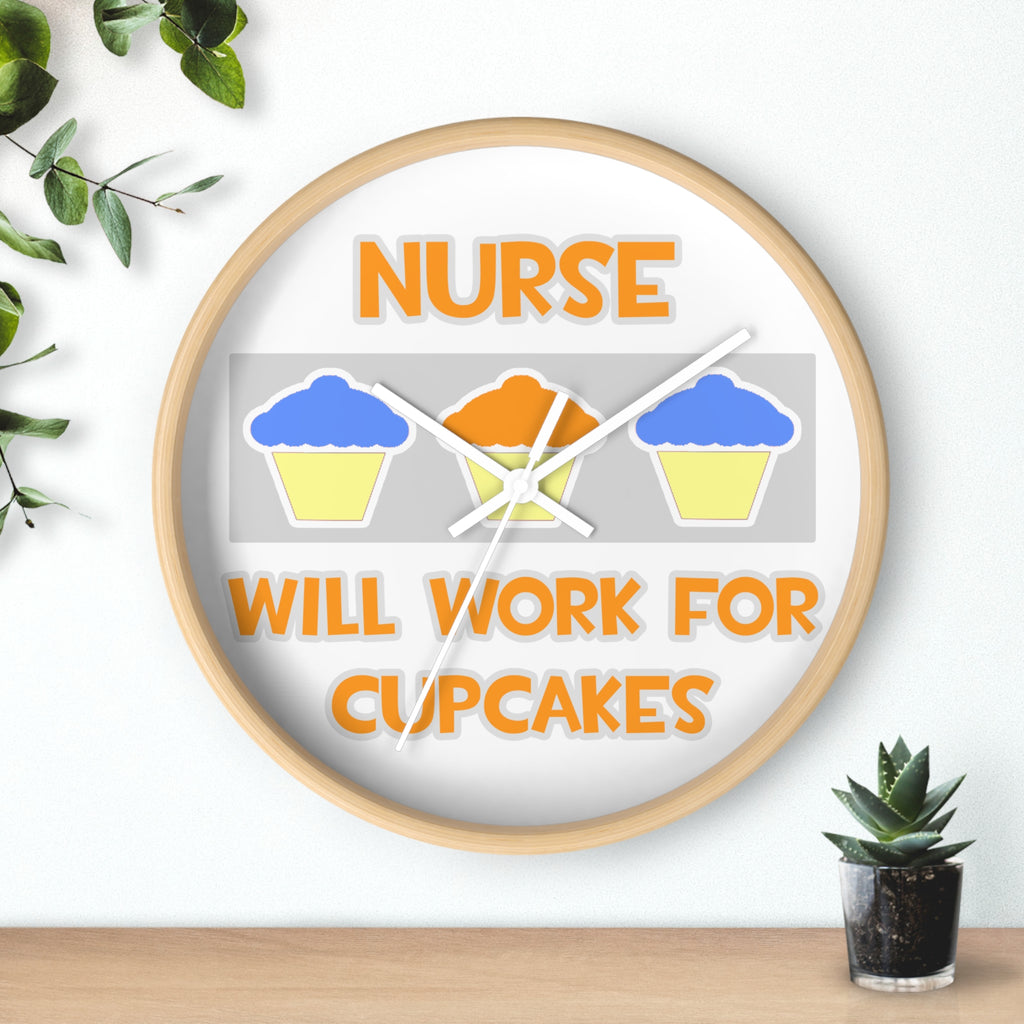 Nurse ... Will Work For Cupcakes - Wall Clock