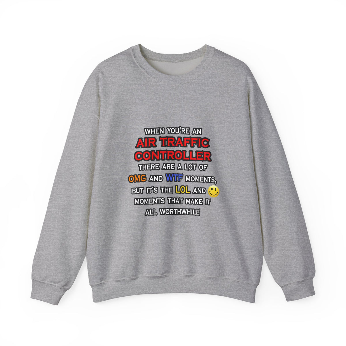 Funny Air Traffic Controller ... OMG WTF LOL - Unisex Heavy Blend™ Crewneck Sweatshirt